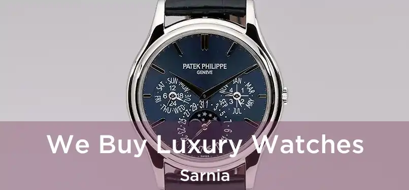  We Buy Luxury Watches Sarnia